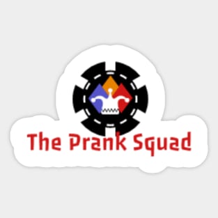 Prank Squad Sticker